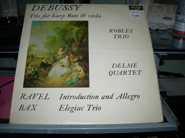 Robles Trio, The Delmé String Quartet : Ravel/ Bax/ Debussy (LP)