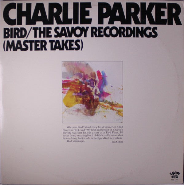 Charlie Parker : Bird / The Savoy Recordings (Master Takes) (2xLP, Comp, Gat)