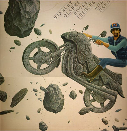 Stanley Clarke : Rocks, Pebbles And Sand (LP, Album)