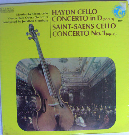 Joseph Haydn, Camille Saint-Saëns, Maurice Gendron, Orchester Der Wiener Staatsoper Conducted By Jonathan Sternberg : Cello Concerto In D (Op. 101) / Cello Concerto No. 1 (Op. 33) (LP, Album)