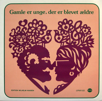 Unknown Artist : Gamle Er Unge, Der Er Blevet Ældre (LP, Album)