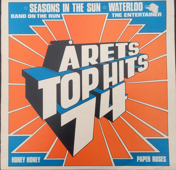 Unknown Artist : Årets Top Hits 74 (LP, Comp)