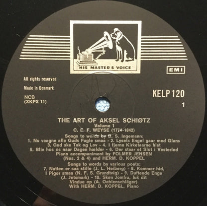 C.E.F. Weyse / Carl Nielsen / Aksel Schiøtz : The Art Of Aksel Schiøtz Volume 1 (LP, Comp)