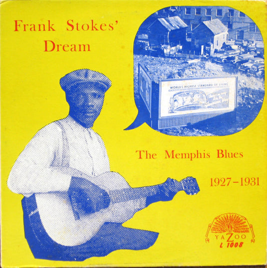 Various : Frank Stokes' Dream - The Memphis Blues-1927-1931 (LP, Comp, RP)