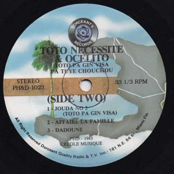 Toto Necessite & Ocelito : Toto Pa Gin Visa Pa Tuye Chouchou (LP, Album)
