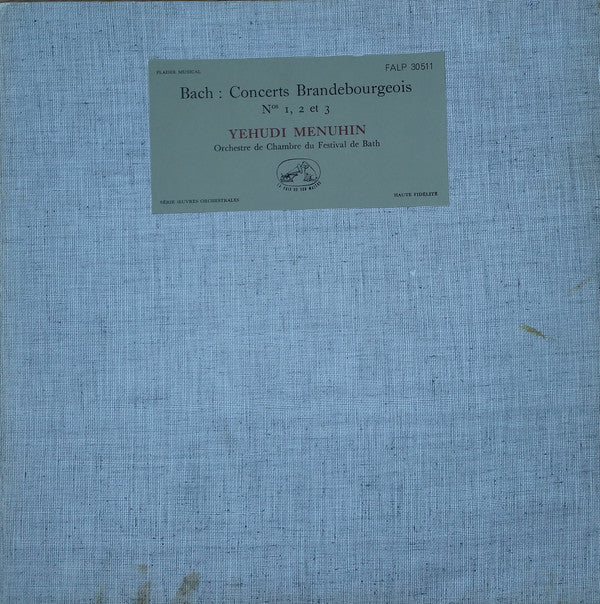 Johann Sebastian Bach, Yehudi Menuhin, Bath Festival Chamber Orchestra : Concertos Brandenbourgois Nos 1, 2 & 3 (LP)