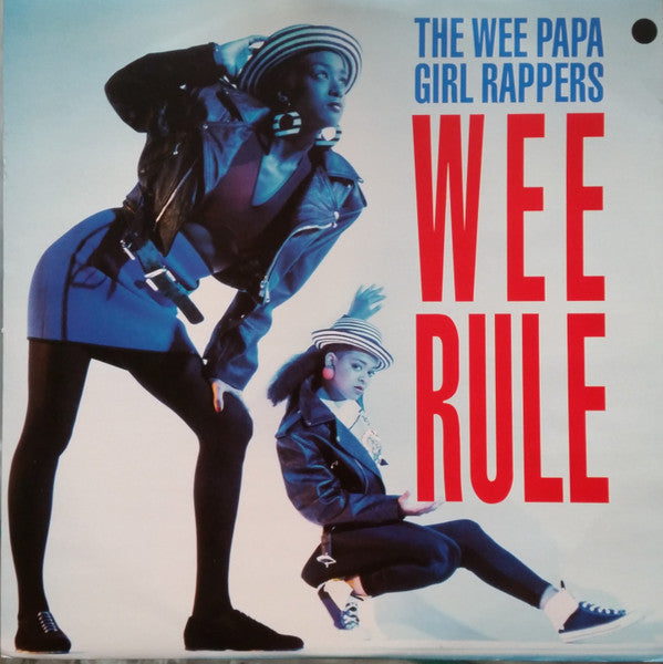 Wee Papa Girl Rappers : Wee Rule (12")