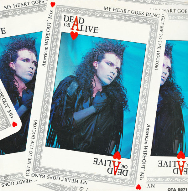 Dead Or Alive : My Heart Goes Bang (Get Me To The Doctor) (American 'WIPE-OUT' Mix) (12", Single)