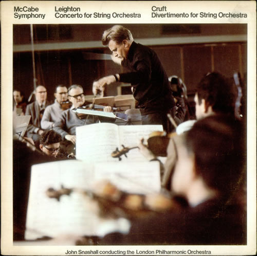 John McCabe (2) / Kenneth Leighton / Adrian Cruft - John Snashall Conducting The London Philharmonic Orchestra : Symphony / Concerto For String Orchestra / Divertmento For String Orchestra (LP, Album)
