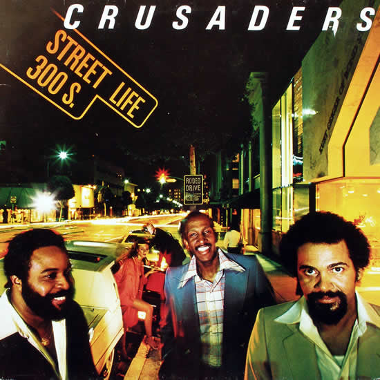 The Crusaders : Street Life (LP, Album, RE)