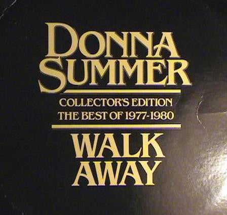 Donna Summer : Walk Away Collector's Edition (The Best Of 1977-1980) (LP, Comp)