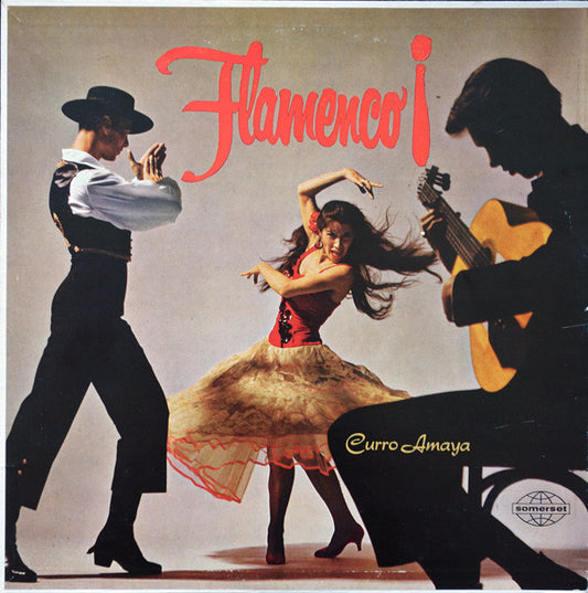 Los Flamencos de España and Curro Amaya : Flamenco (LP, Album)