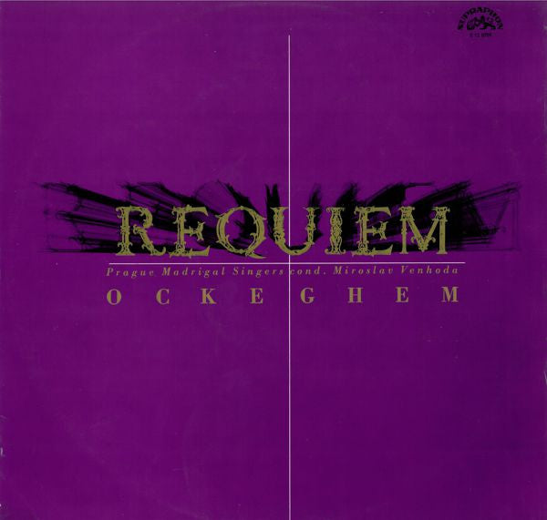 Johannes Ockeghem, Prague Madrigal Singers Cond. Miroslav Venhoda : Requiem (LP, M/Print, RE, RP, Blu)