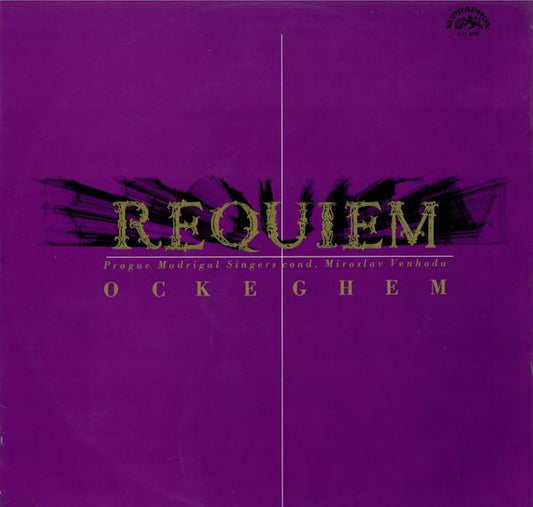 Johannes Ockeghem, Prague Madrigal Singers Cond. Miroslav Venhoda : Requiem (LP, M/Print, RE, RP, Blu)