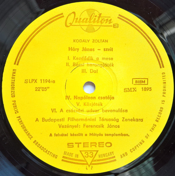 Zoltán Kodály, The Budapest Philharmonic Orchestra Conducted By János Ferencsik : Háry János Suite / Marosszék Dances / Galánta Dances (LP, RP)