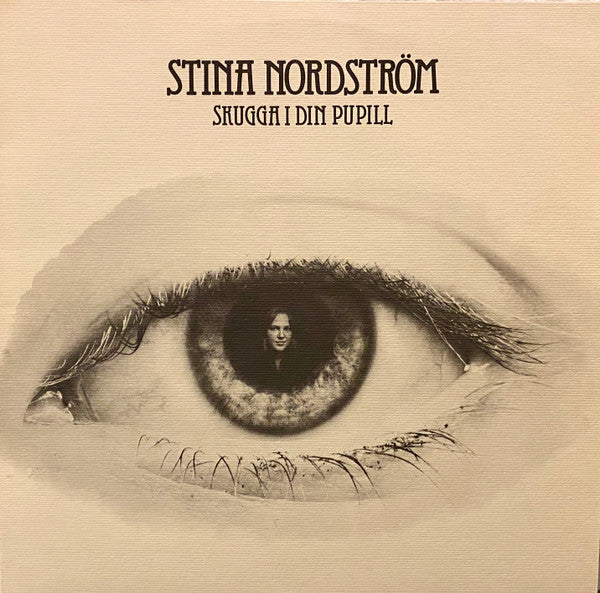 Stina Nordström : Skugga I Din Pupill (LP)