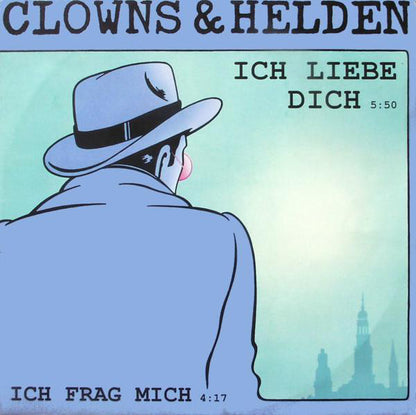 Clowns & Helden : Ich Liebe Dich (12", Maxi)