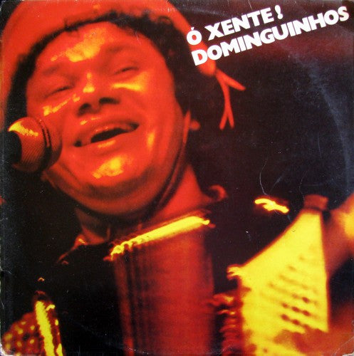 Dominguinhos : Ó Xente! (LP, Album)