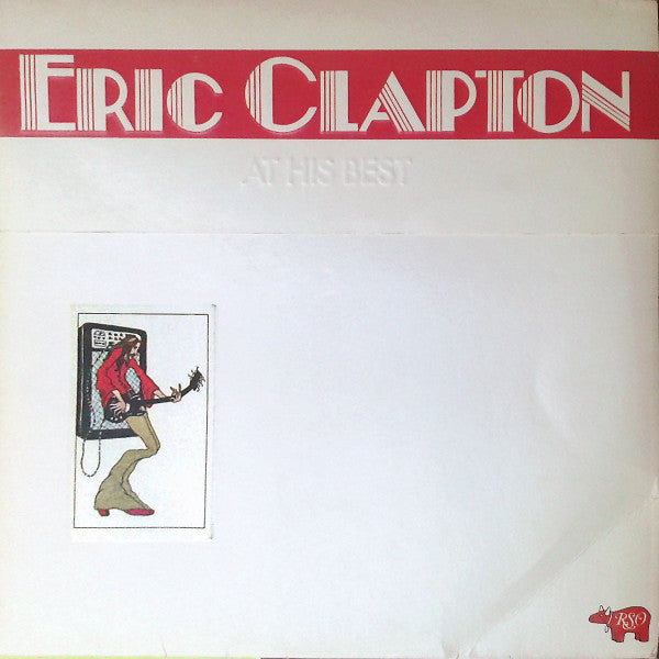 Eric Clapton : At His Best (2xLP, Comp)