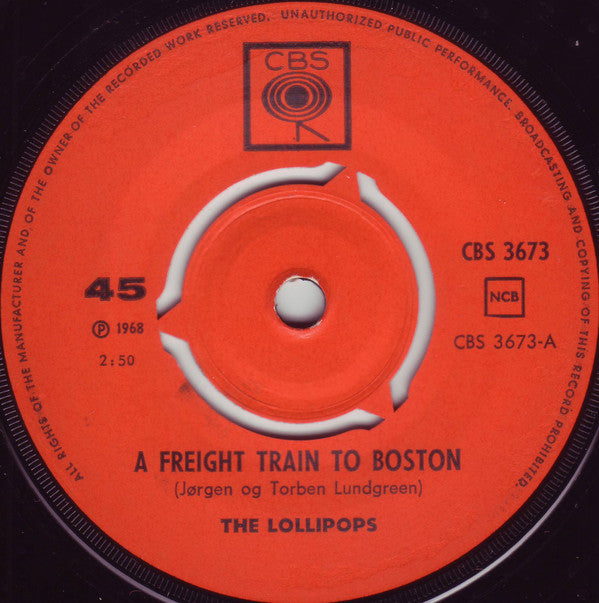 Lollipops : A Freight Train To Boston  (7", Single)