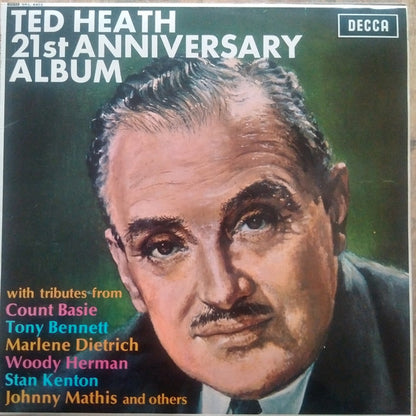 Ted Heath With Tribute From Count Basie, Tony Bennett, Marlene Dietrich, Woody Herman, Stan Kenton, Johnny Mathis And Unknown Artist : 21st Anniversary Album (LP, Album)