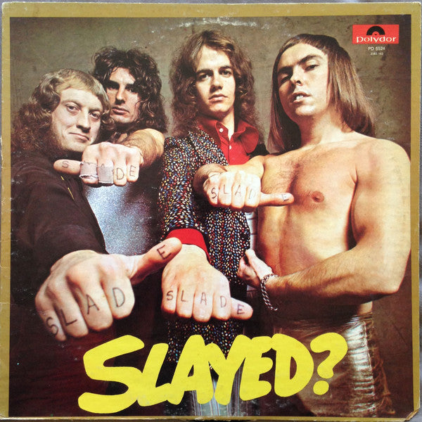 Slade : Slayed? (LP, Album, Mon)