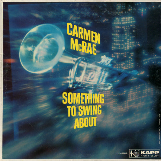 Carmen McRae : Something To Swing About (LP, Album, Mono)