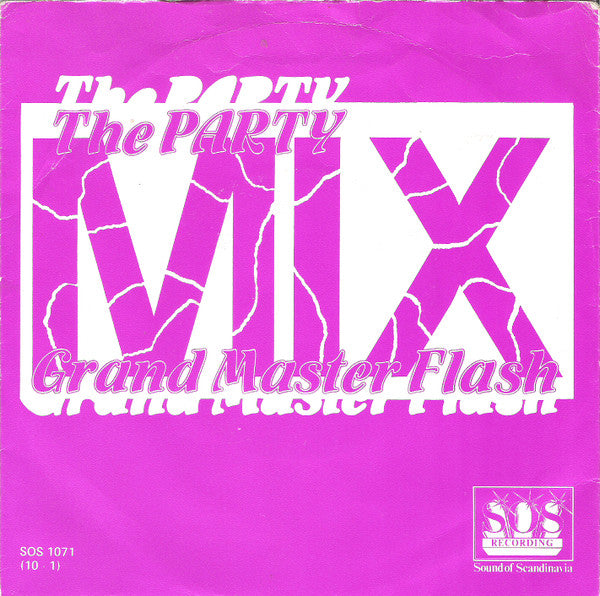 Grandmaster Flash : The Party Mix (7", Sol)