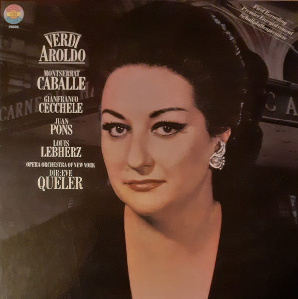 Giuseppe Verdi - Montserrat Caballé, Gianfranco Cecchele, Juan Pons, Louis Lebherz, The Opera Orchestra Of New York Dir: Eve Queler : Aroldo (3xLP, Album + Box)