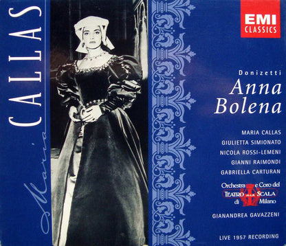 Gaetano Donizetti - Maria Callas, Giulietta Simionato, Nicola Rossi-Lemeni, Gianni Raimondi, Gabriella Carturan, Orchestra Del Teatro Alla Scala E Coro Del Teatro Alla Scala, Gianandrea Gavazzeni : Anna Bolena (Live 1957 Recording) (2xCD, Album, Mono, RE, RM + Box, Sli)