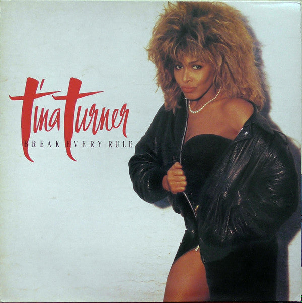 Tina Turner : Break Every Rule (LP, Album)