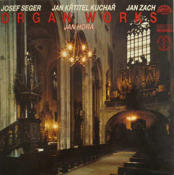 Josef Seger / Jan Křtitel Kuchař / Jan Zach - Jan Hora : Organ Works (LP)
