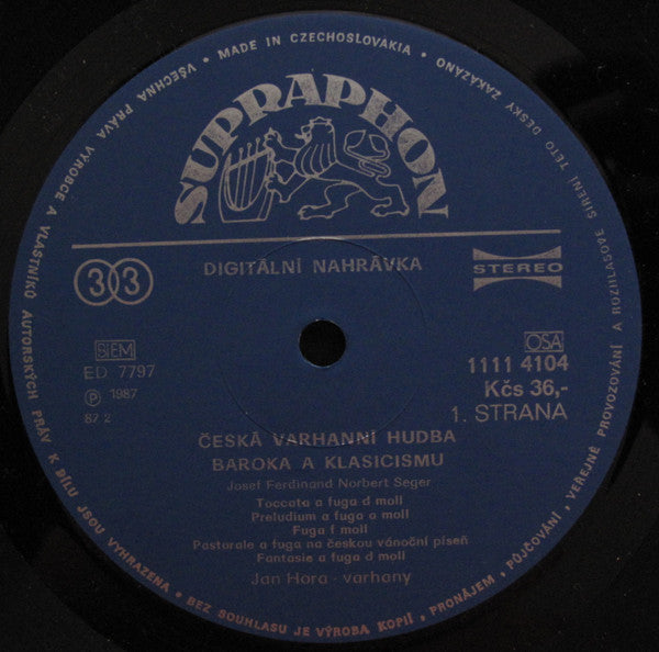 Josef Seger / Jan Křtitel Kuchař / Jan Zach - Jan Hora : Organ Works (LP)