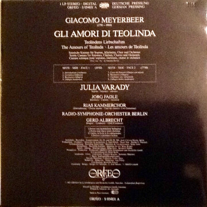 Giacomo Meyerbeer, Iulia Várady, Jörg Fadle · Radio-Symphonie-Orchester Berlin · Gerd Albrecht : Gli Amori Di Teolinda = Teolindens Liebschaften = The Amours Of Teolinda = Les Amours De Teolinda (LP)