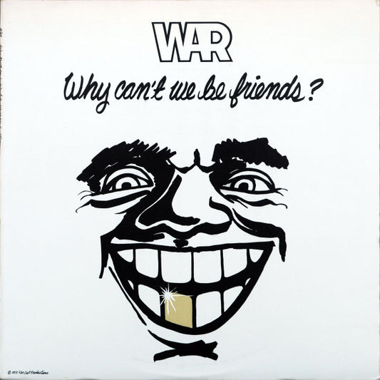 War : Why Can't We Be Friends? (LP, Album, All)