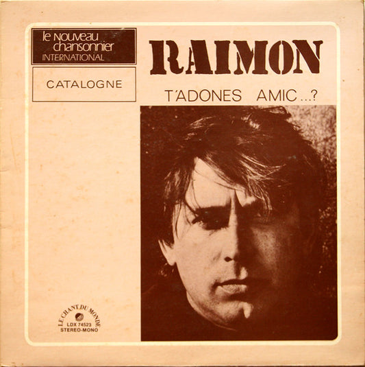Raimon : T'Adones Amic...? (LP, Album, Mono, Gat)