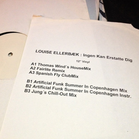 Louise Ellerbæk : Ingen Kan Erstatte Dig (12", Promo, W/Lbl)