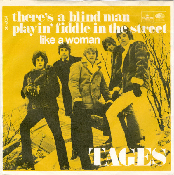 Tages : There's A Blind Man Playin' Fiddle In The Street / Like A Woman (7", Single)