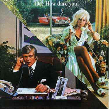 10cc : How Dare You! (LP, Album, Gat)