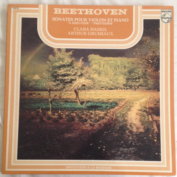 Ludwig Van Beethoven / Clara Haskil, Arthur Grumiaux : Sonates Pour Violon Et Piano N°9 "A Kreutzer" & N°5 "Printemps" (LP, Comp, RE, Gat)