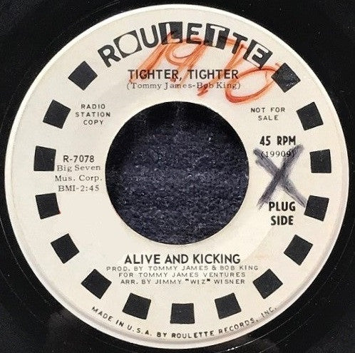 Alive 'N Kickin' : Tighter, Tighter (7", Promo)