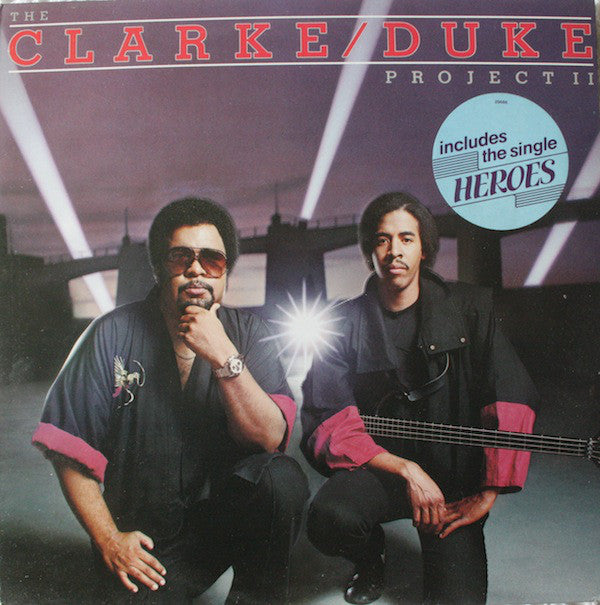 Stanley Clarke/George Duke : The Clarke / Duke Project II (LP, Album)