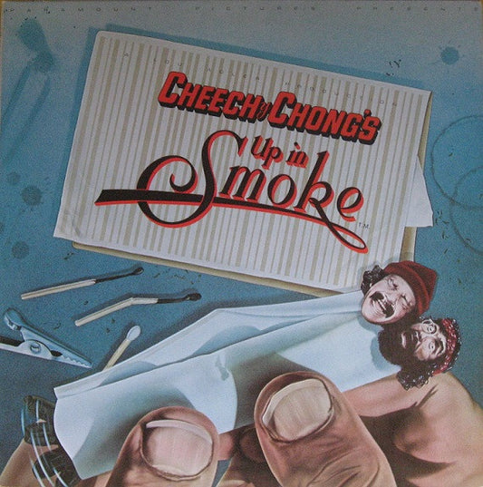 Cheech & Chong : Cheech & Chong's Up In Smoke (Sound Track Album) (LP)