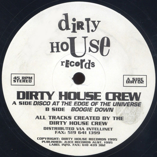 Dirty House Crew : Disco At The Edge Of The Universe (12")