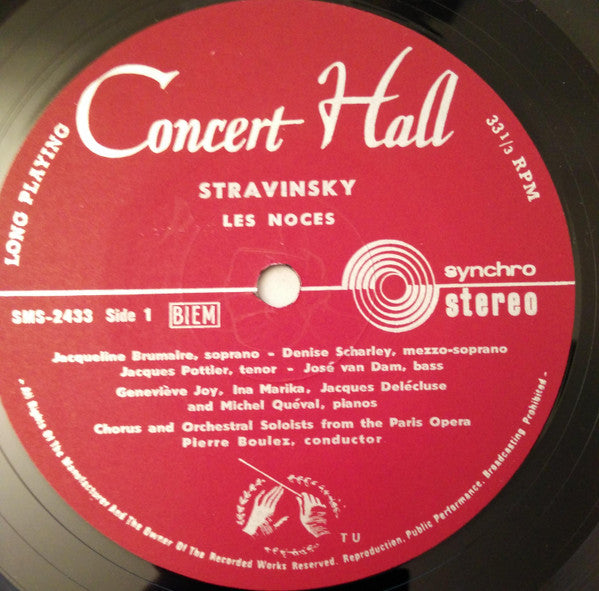 Igor Stravinsky - Choeur National De L'Opéra De Paris Und Orchestre National De L'Opéra De Paris, Pierre Boulez, Jacqueline Brumaire, Denise Scharley, Jacques Pottier, José Van Dam : Les Noces - Probaoutki - Berceuses Du Chat - Vier Russische Lieder - Vier Bauernlieder (LP)