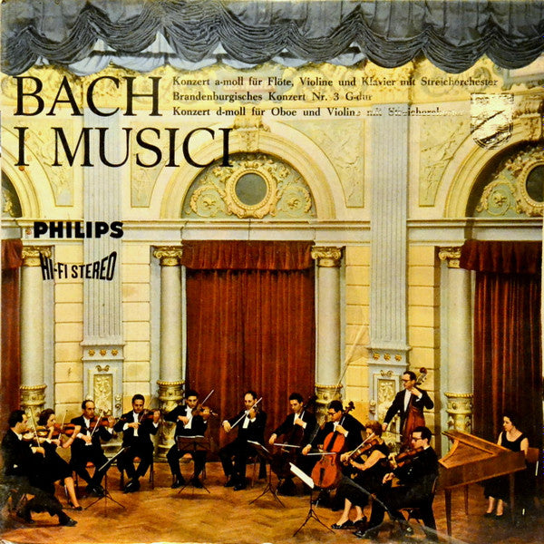 Johann Sebastian Bach, I Musici : Concerto For Flute, Violin / Concerto For Oboe And Violin / Brandenburg Concerto No. 3 (LP)