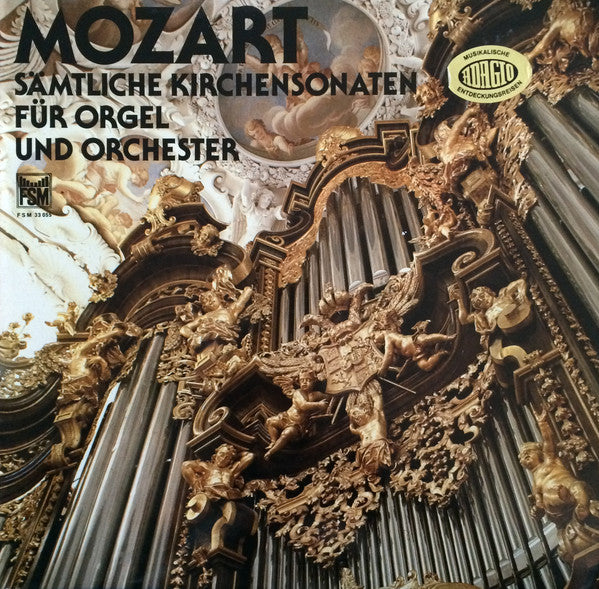 Wolfgang Amadeus Mozart : Sämtliche Kirchensonaten Für Orgel Und Orchester (LP, Comp)