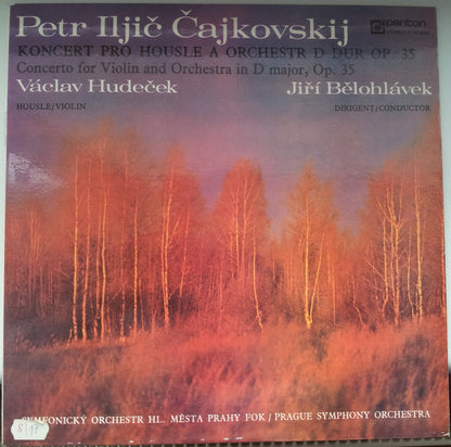 Pyotr Ilyich Tchaikovsky, Václav Hudeček, Jiří Bělohlávek, The Prague Symphony Orchestra : Koncert Pro Housle A Orchestr D Dur Op. 35 = Concerto For Violin And Orchestra In D Major, Op. 35 (LP)