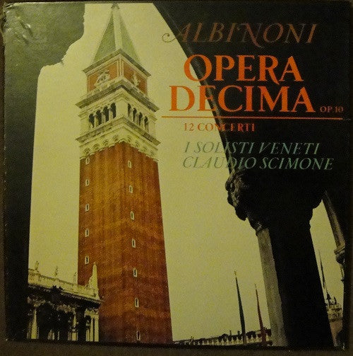 Tomaso Albinoni, Claudio Scimone, I Solisti Veneti : Opera Decima Op. 10 (2xLP, Album + Box)