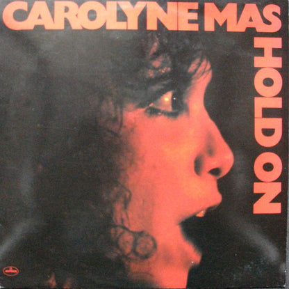 Carolyne Mas : Hold On (LP, Album)